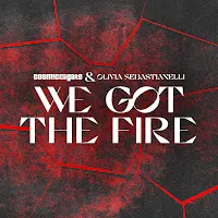 Cosmic Gate — We Got The Fire Ft Olivia Sebastianelli — обложка